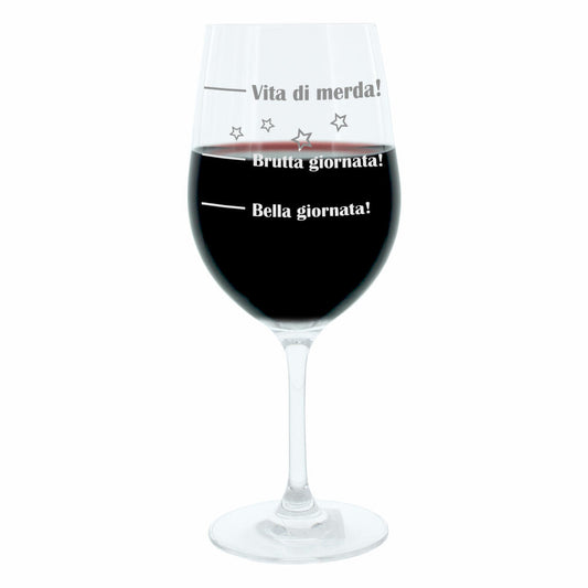 Leonardo Weinglas XL, Bella Giornata!, Brutta Giornata!, Vita Di Merda!, Geschenk Stimmungsglas mit lustiger Gravur Auf Italienisch, Mood Wein Glas, 610ml