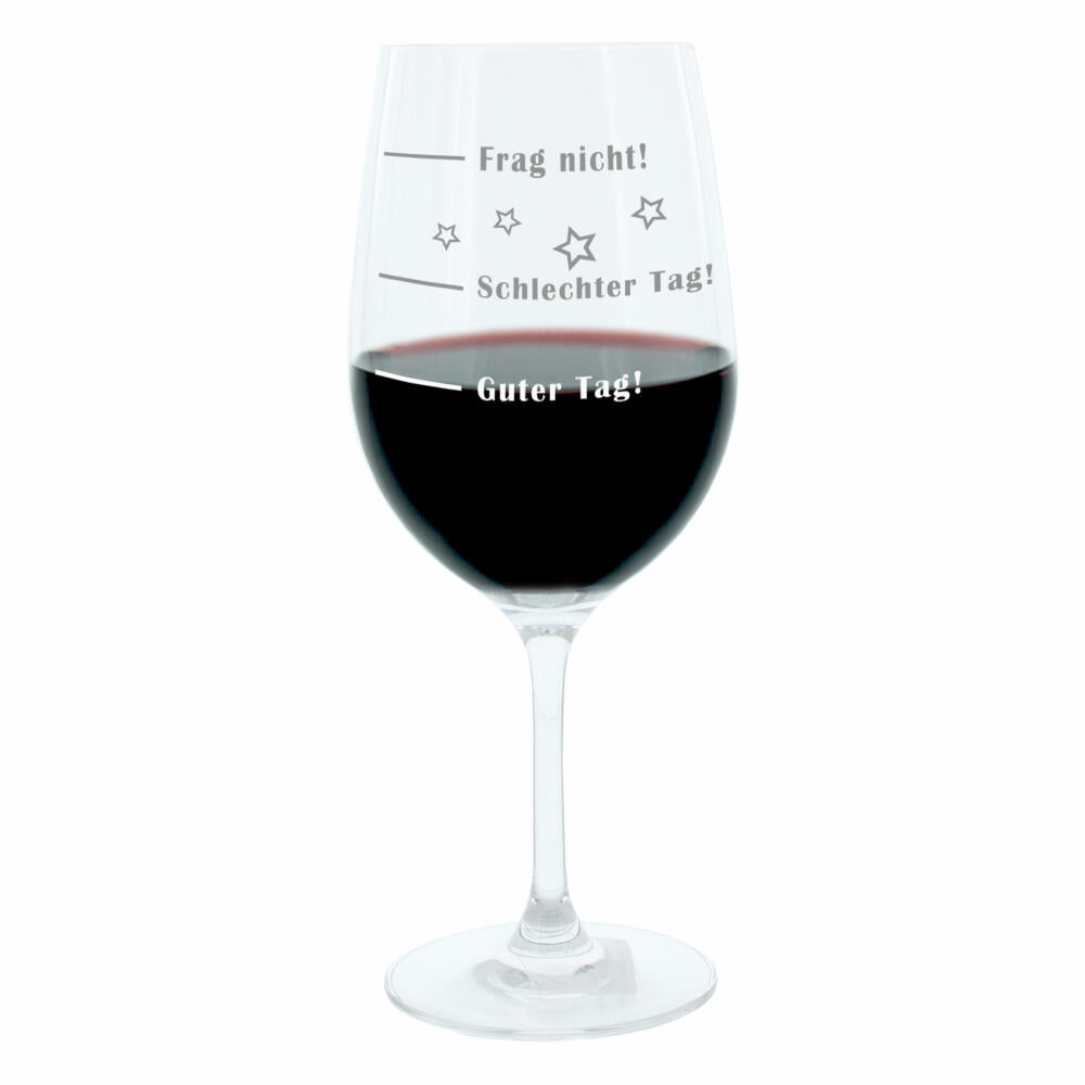 Leonardo Weinglas XL, Guter Tag!, Schlechter Tag!, Frag Nicht!, Geschenk Stimmungsglas mit lustiger Gravur, Mood Wein Glas, 610ml