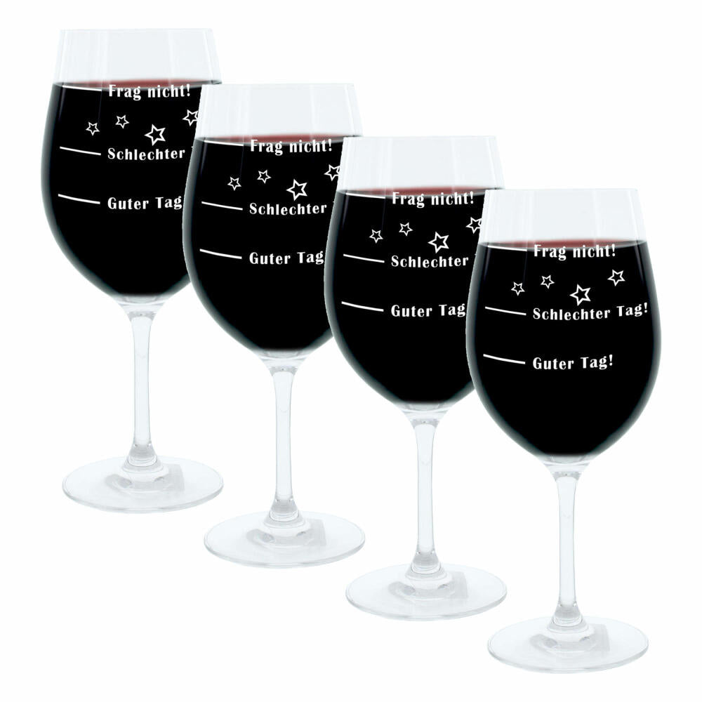 Leonardo wine glass XL, set of 4, Good day!, Bad day!, Don't ask!, mood glass with funny engraving, mood wine glass, 610 ml