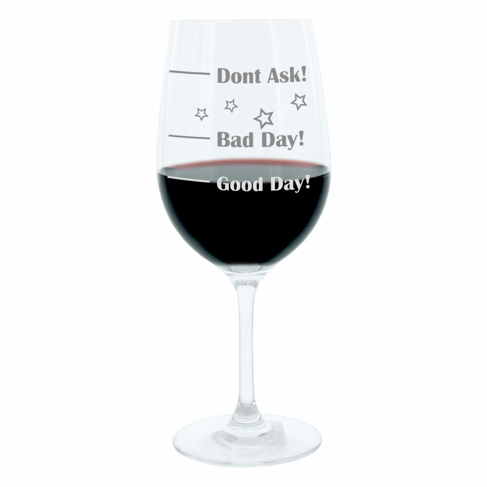 Leonardo Weinglas XL, Good Day!, Bad Day!, Dont Ask!, Geschenk Stimmungsglas mit lustiger Gravur Auf Englisch, Mood Wein Glas, 610ml