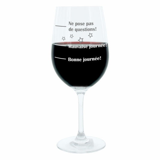 Leonardo Weinglas XL, Bonne Journée!, Mauvaise Journée!, Ne Pose Pas De Questions!, Geschenk Stimmungsglas mit lustiger Gravur Auf Französisch, Mood Wein Glas, 610ml